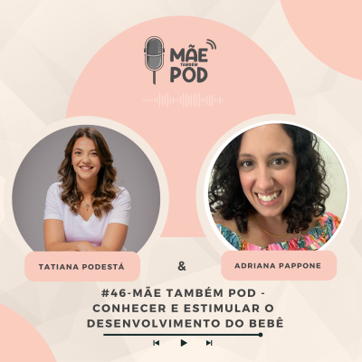 Mãe Também POD