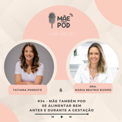 Mãe Também POD