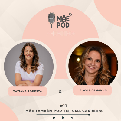Mãe Também POD