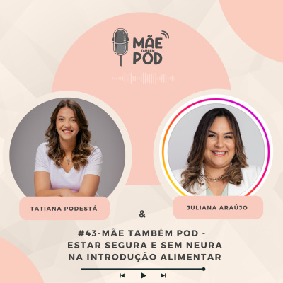 Mãe Também POD
