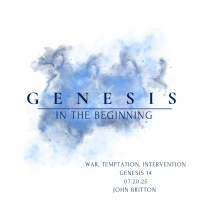 Genesis-In the Beginning: War, Temptation, Intervention