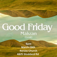 Good Friday: Makran (Lost)