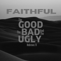 Faithful: The Good, The Bad, The Ugly – Enoch