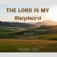The Lord is My Shepherd