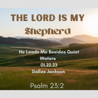 He Leads Me Beside Quiet Waters