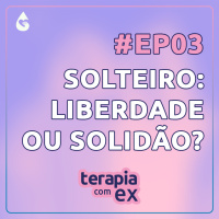 Como é a vida de solteiro pós-término?