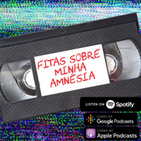 Subrumundo #60 - Fitas Sobre Minha Amnésia