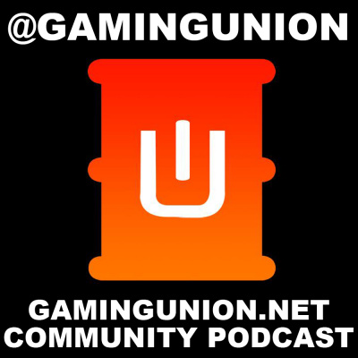 @gamingunion Podcast