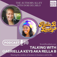 Gabriella Keys AKA Rella B on The Authors Alley with Dori DeCarlo on WoMRadio