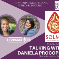Daniela Procopio Founder of SOLMA Tea on The Mompreneur Model on WoMRadio