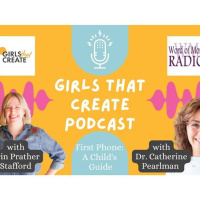 Dr. Catherine Pearlman on Girls That Create with Erin Prather Stafford