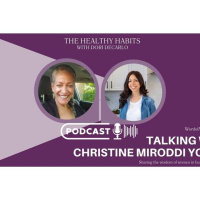 Christine Miroddi Yoder on Healthy Habits with Dori DeCarlo on Word of Mom Radio