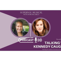 SuperYou Musicals Kennedy Caughell Shares with Dori DeCarlo on WoMRadio