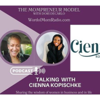 Cienna Kopischke on The Mompreneur Model with Dori DeCarlo