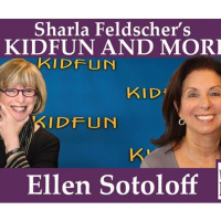 Ellen Sotoloff Shares on Sharla Feldschers KIDFUN AND MORE on Word of Mom Radio