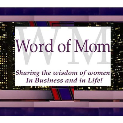 Word Of Mom Radio