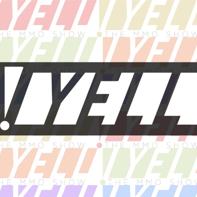 /yell : The Mmo Show!