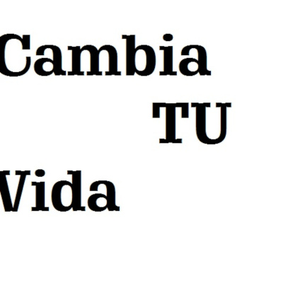 Cambia Tu Vida