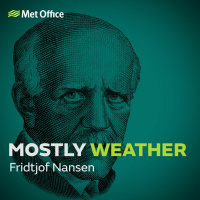 Mostly Weather Hall of Fame: Fridtjof Nansen