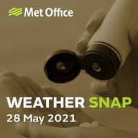 Weather Snap 28 May 2021