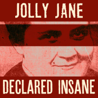 The Murderous Mania Of Jolly Jane