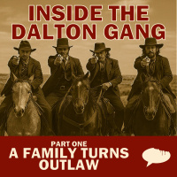 Inside The Dalton Gang Part One