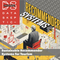 Sustainable Recommender Systems for Tourism