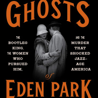 The Ghosts Of Eden Park by Karen Abbott