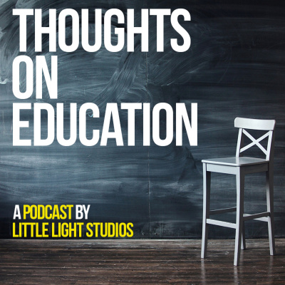 Thoughts On Education