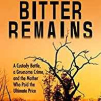 Diane Fanning - Bitter Remains 