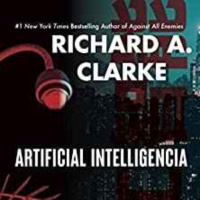  Richard A. Clarke - Artificial Intelligencia 