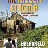 Charles Breakfield amp Rox Burkey - The Killer Enigma: Magnolia Bluff Crime Chronicles-Book 16