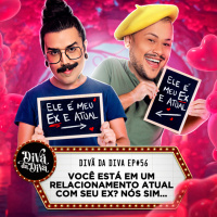 #56 - Você está em um relacionamento atual com seu ex? Nós sim...