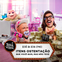 #03 - Itens ostentação que você quis, mas não teve