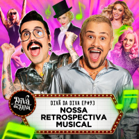 #93 - NOSSA RETROSPECTIVA MUSICAL