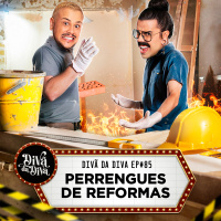 #85 - PERRENGUES DE REFORMAS