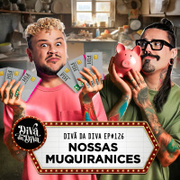 #126 - NOSSAS MUQUIRANICES 