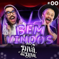 #00 - Bem vindos ao Divã da Diva