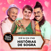 #88 - HISTÓRIAS DE SOGRA