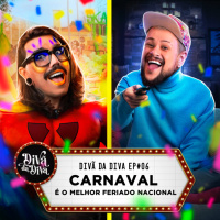 #06 - Carnaval é o melhor feriado nacional