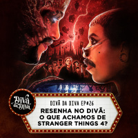 #26 - Resenha no Divã: O que achamos de Stranger Things 4?