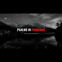 Source of Comfort - Psalms in Pandemic