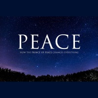 Peace as Gospel - Peace: How the Prince of Peace Changes Everything