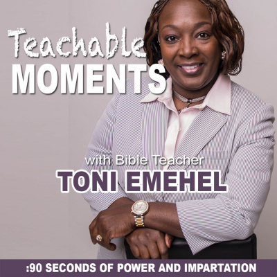 Teachable Moments With Toni Emehel