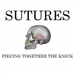 Sutures: Piecing Together The Knick