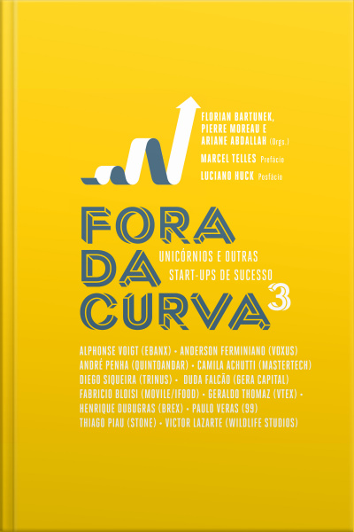 Fora Da Curva 3: Unicórnios E Start-ups De Sucesso