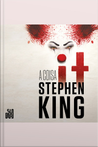 It: A Coisa: O Livro Que Deu Origem À Série Da Hbo Max bem-vindos À Derry