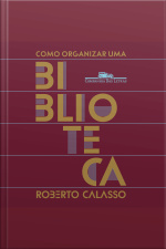 Como Organizar Uma Biblioteca