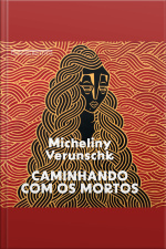 Caminhando Com Os Mortos - Vencedor Do Prêmio Oceanos