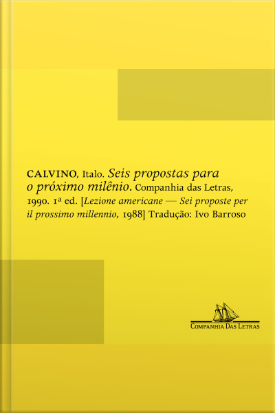 Seis Propostas Para O Próximo Milênio: Lições Americanas